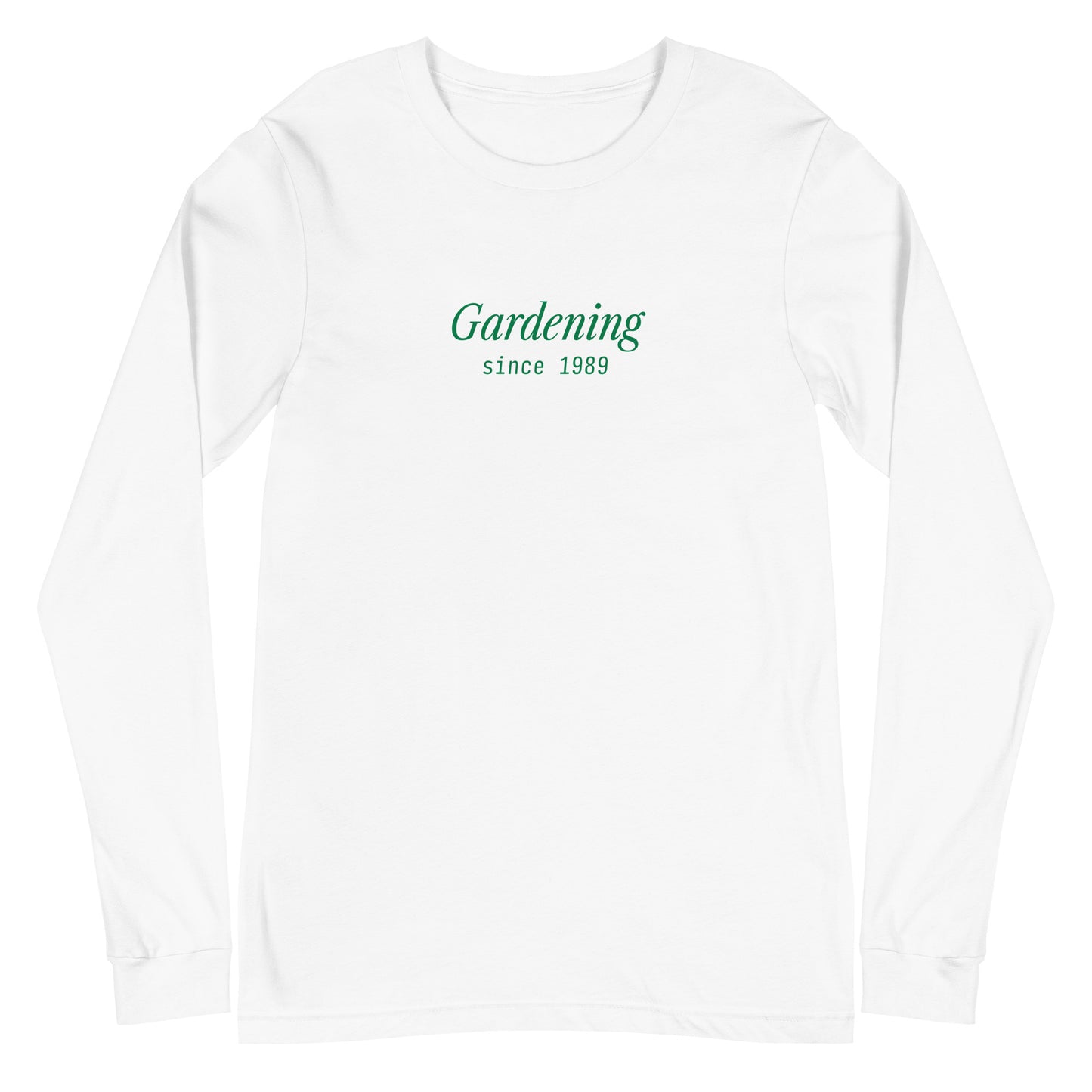 Gardening Long Sleeve Tee