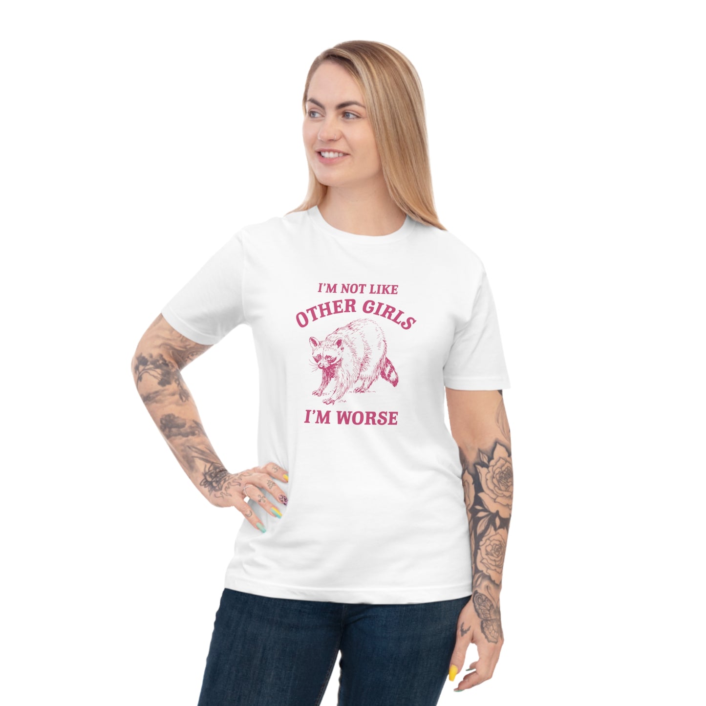 I'm Not Like Other Girls T-shirt