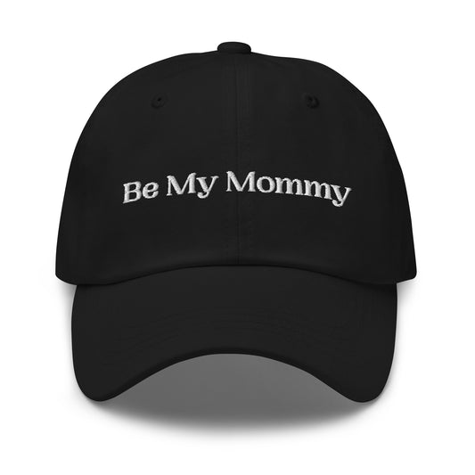 Be my Mommy